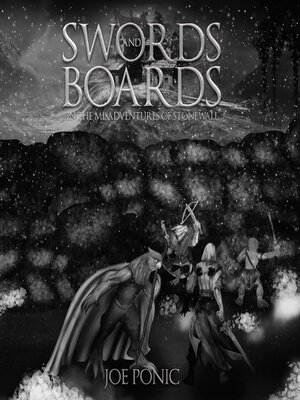 cover image of Swords and Boards In the Misadventures of Stonewall